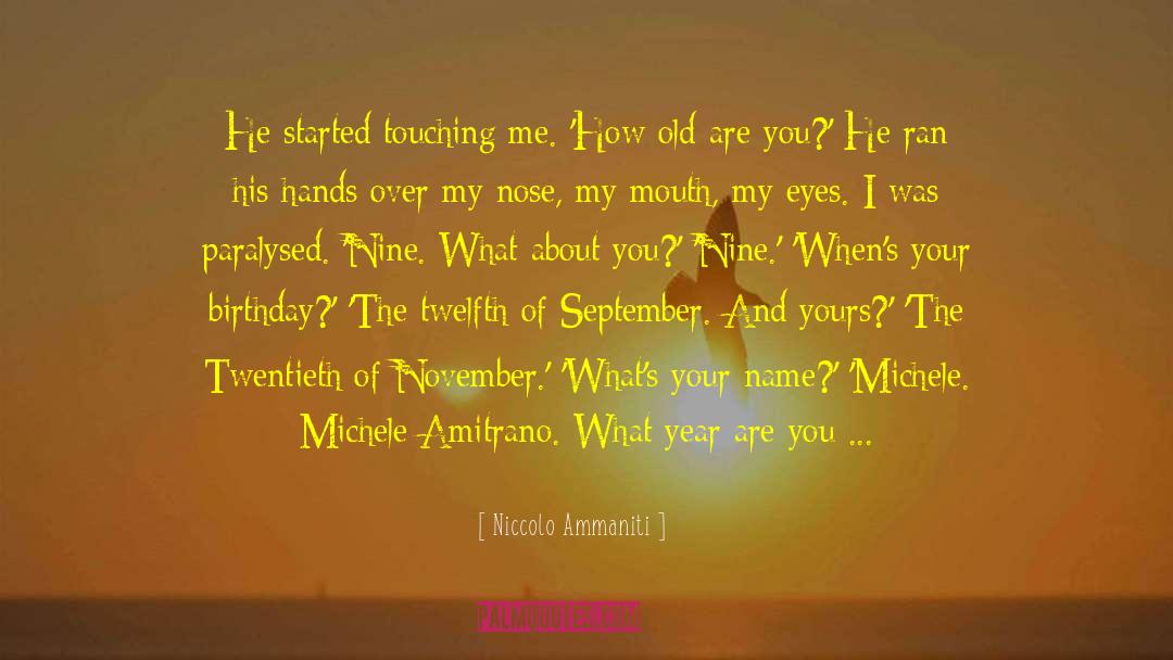 88 Year Old Birthday quotes by Niccolo Ammaniti
