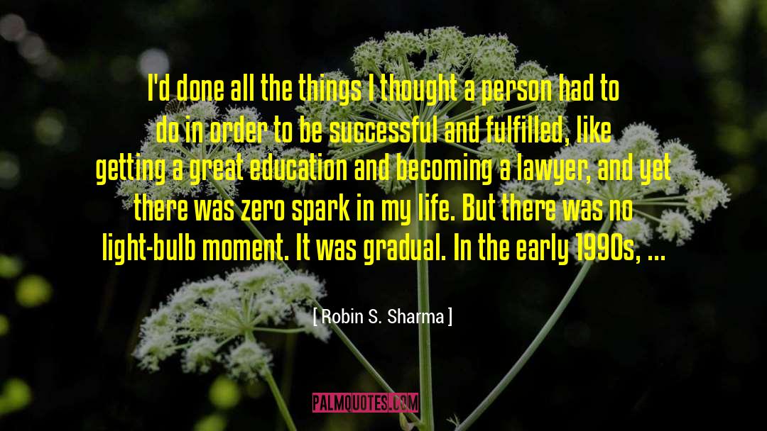 881 Bulb quotes by Robin S. Sharma