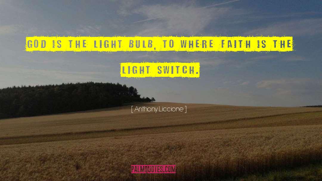 881 Bulb quotes by Anthony Liccione