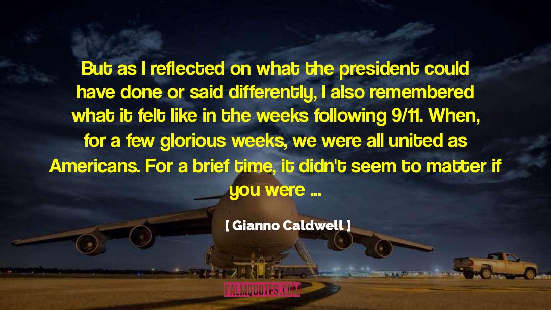 9 11 01 quotes by Gianno Caldwell