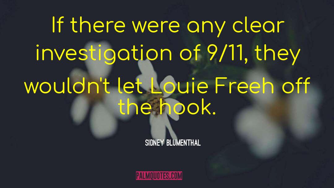 9 11 10th Anniversary quotes by Sidney Blumenthal