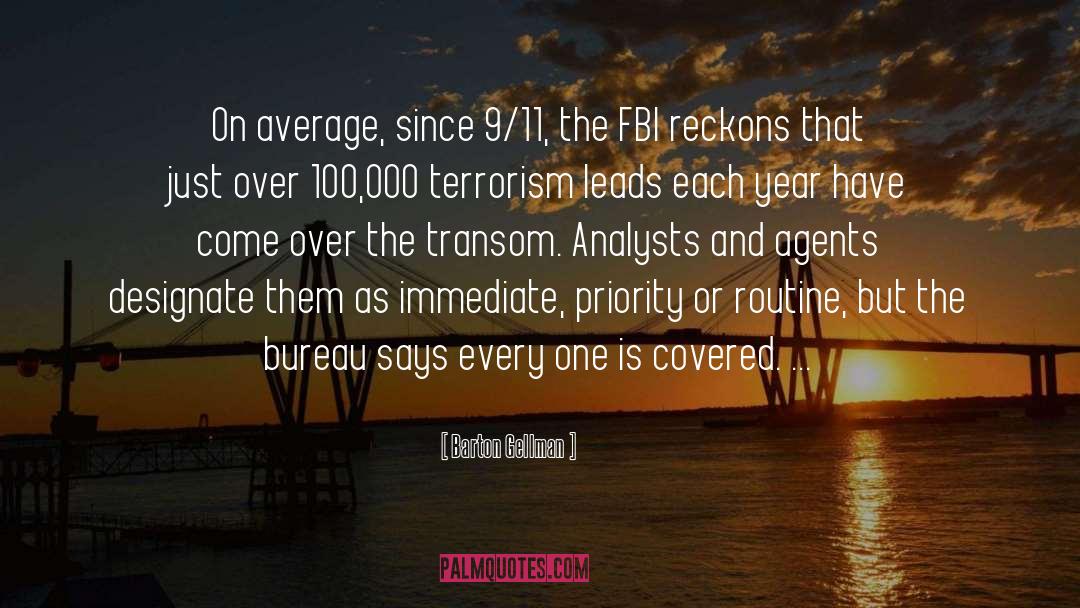 9 11 10th Anniversary quotes by Barton Gellman