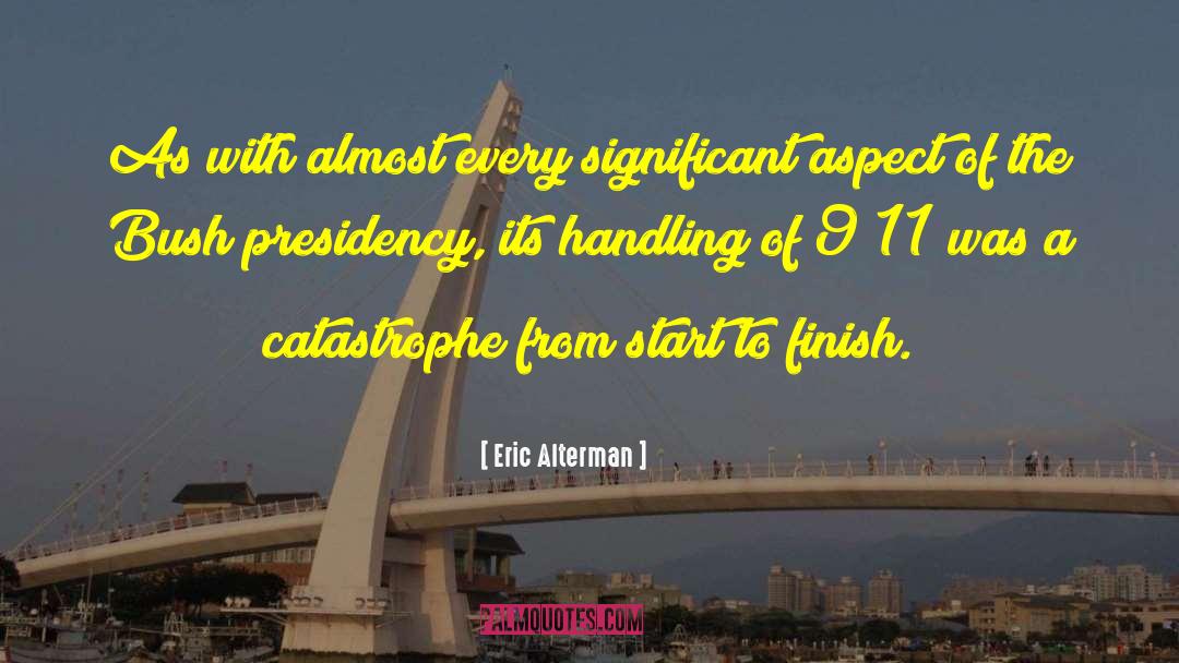 9 11 Conspiracy Theories quotes by Eric Alterman