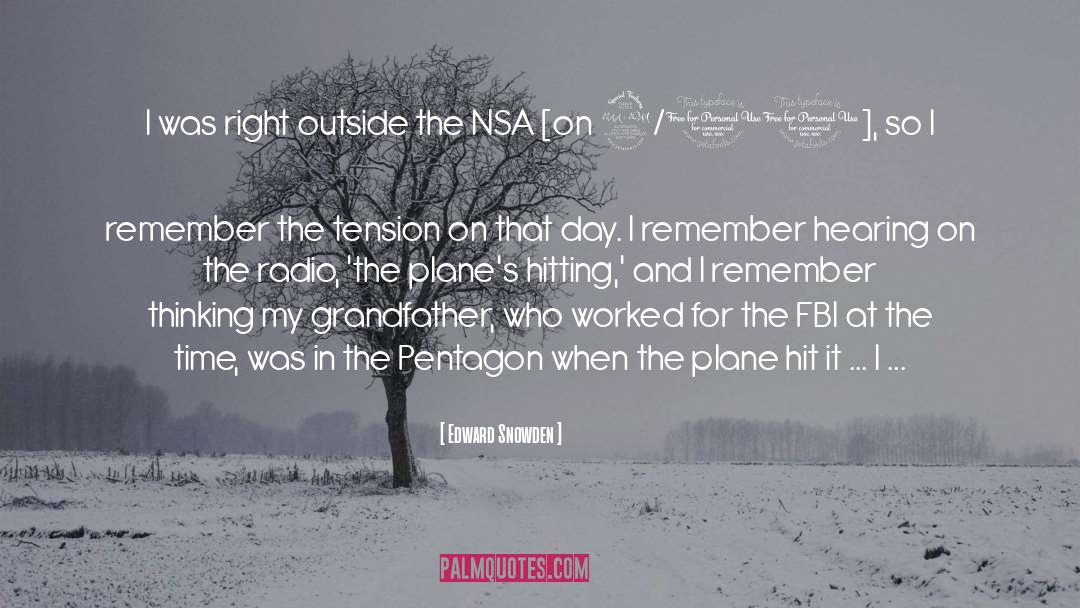 9 11 quotes by Edward Snowden
