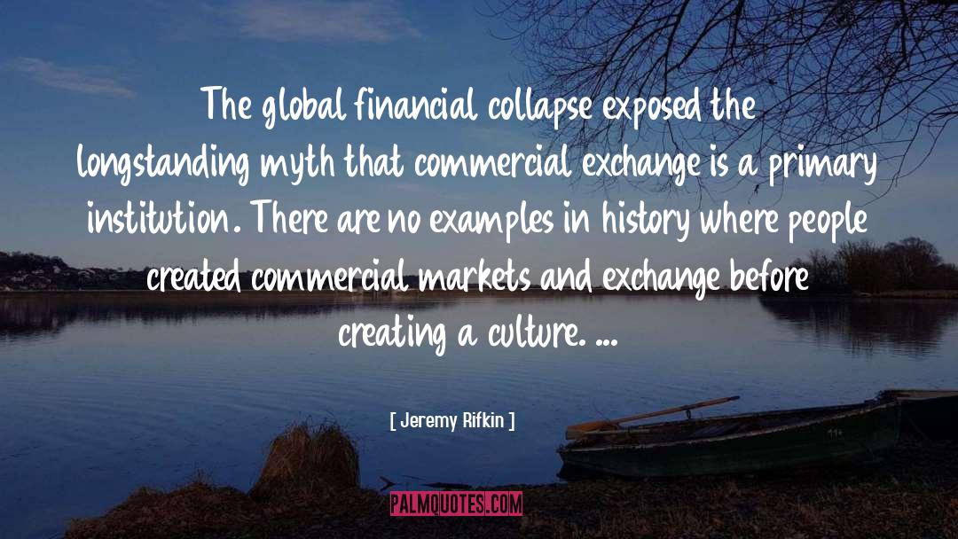 9 Financial quotes by Jeremy Rifkin