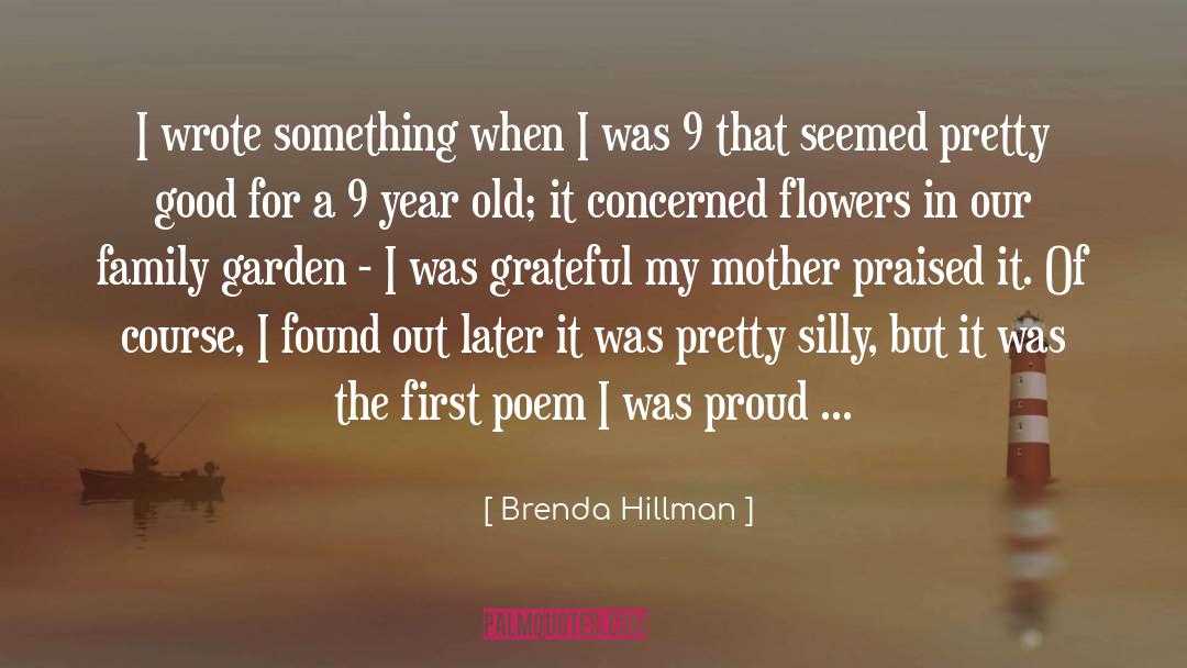 9 Year Old Daughter quotes by Brenda Hillman