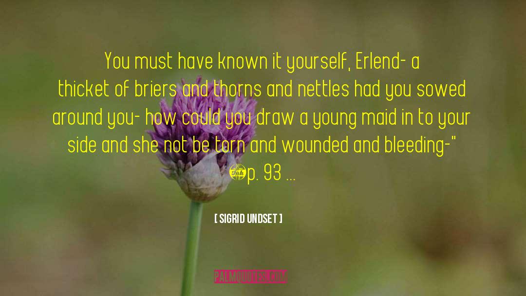 93 quotes by Sigrid Undset