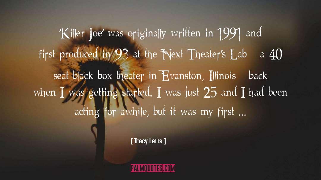 93 quotes by Tracy Letts