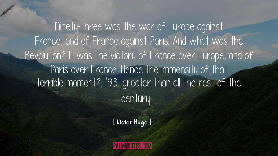 93 quotes by Victor Hugo