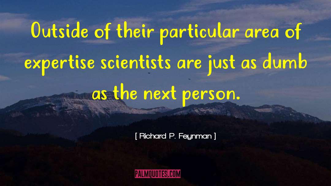 988 Area quotes by Richard P. Feynman