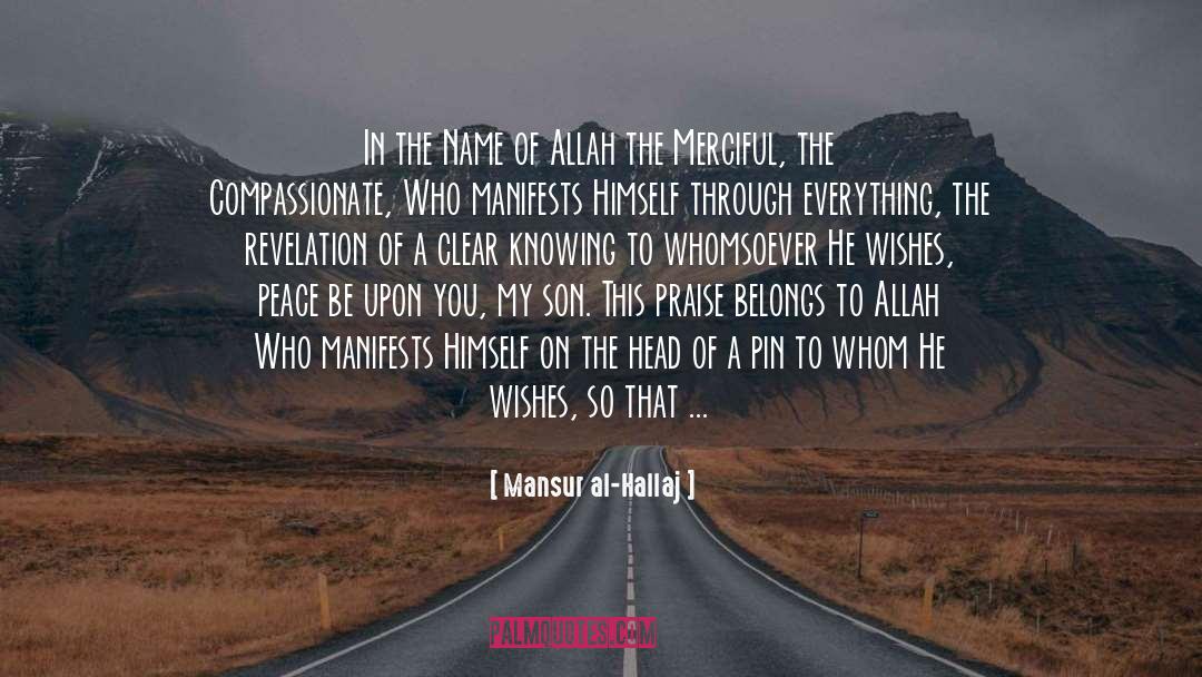 99 Names Of Allah quotes by Mansur Al-Hallaj