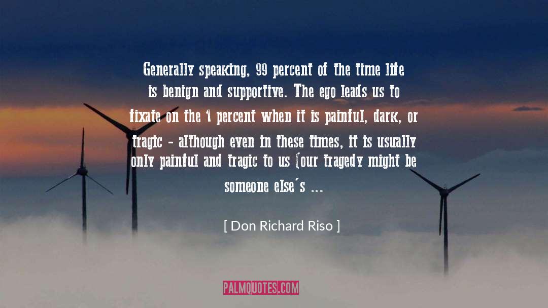99 Percent quotes by Don Richard Riso