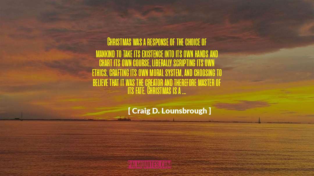 A A Christmas Carol quotes by Craig D. Lounsbrough