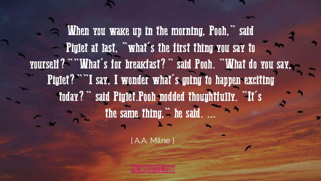 A A Milne quotes by A.A. Milne