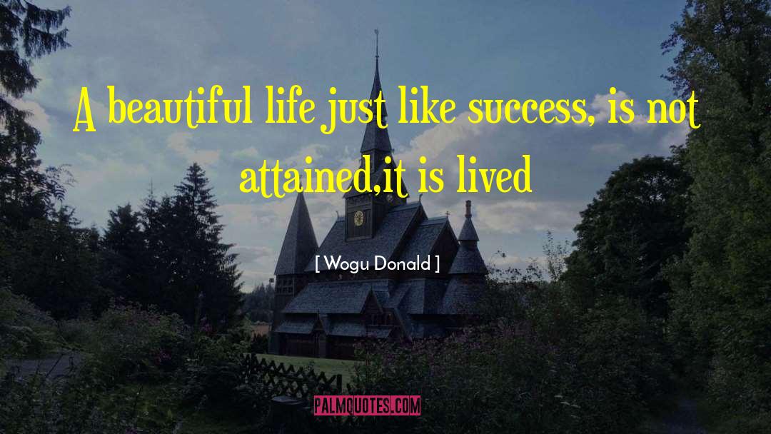 A Beautiful Life quotes by Wogu Donald