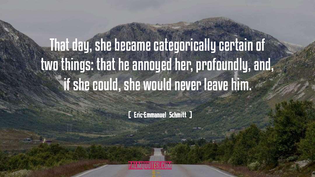 A Beautiful Rainy Day quotes by Eric-Emmanuel Schmitt