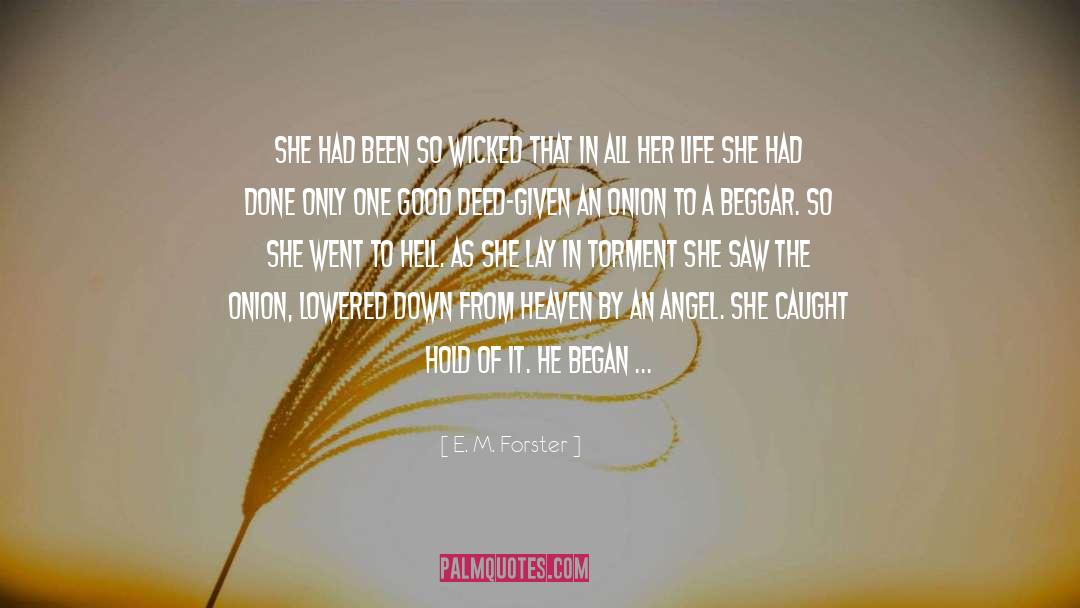 A Beggar quotes by E. M. Forster