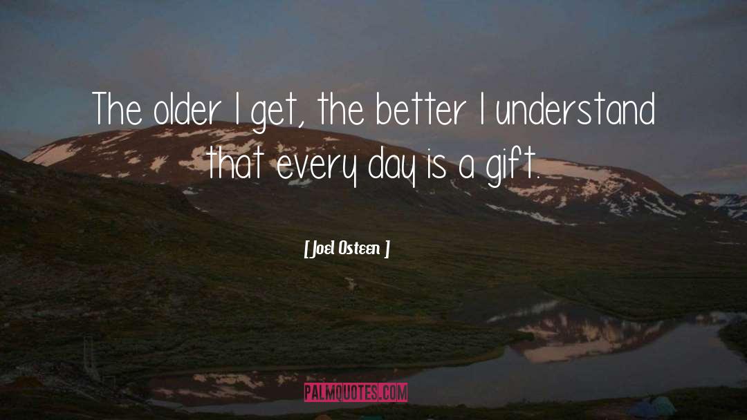 A Better Day Is Ahead quotes by Joel Osteen