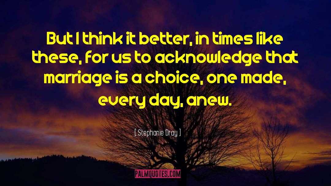 A Better Day Is Ahead quotes by Stephanie Dray