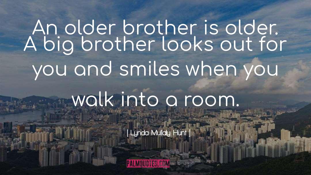 A Big Brother And Little Sister quotes by Lynda Mullaly Hunt