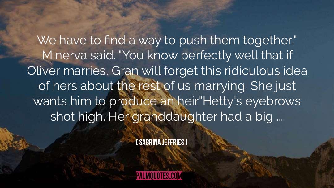 A Big Brother And Little Sister quotes by Sabrina Jeffries