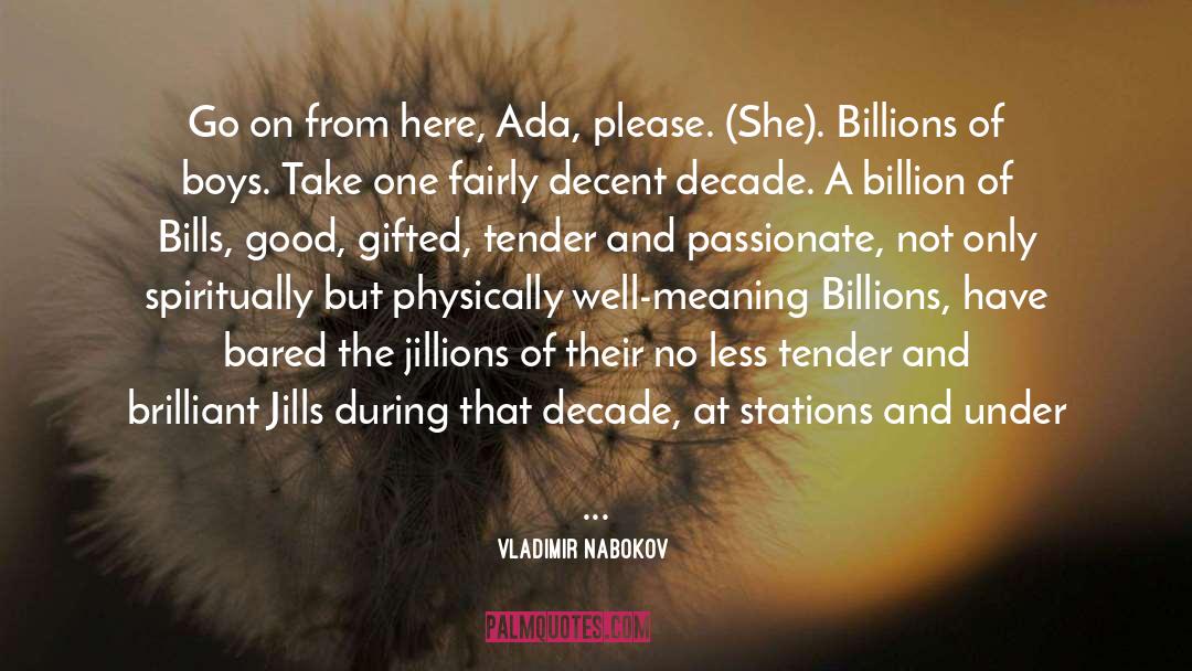 A Billion Here A Billion There quotes by Vladimir Nabokov