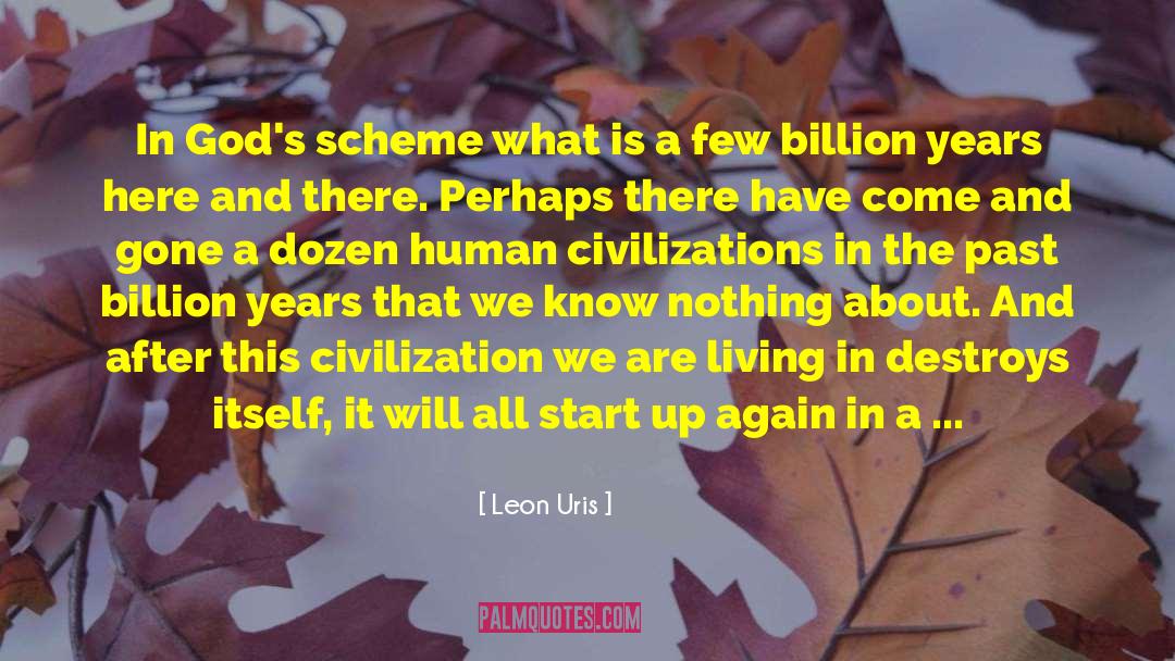 A Billion Here A Billion There quotes by Leon Uris