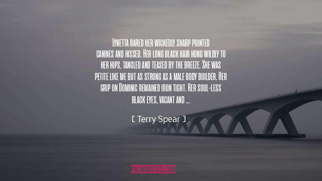 A Black Soul quotes by Terry Spear