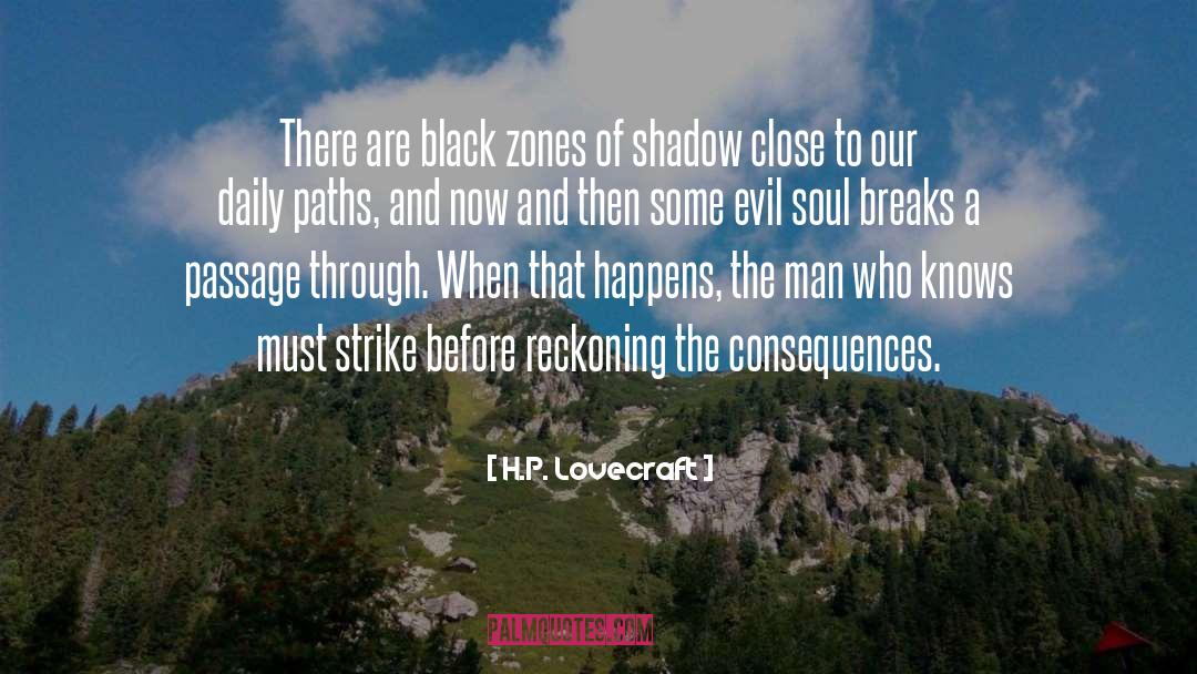 A Black Soul quotes by H.P. Lovecraft