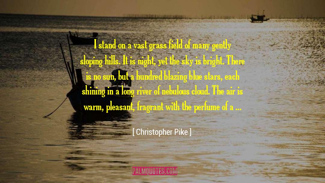 A Blink Of An Eye quotes by Christopher Pike