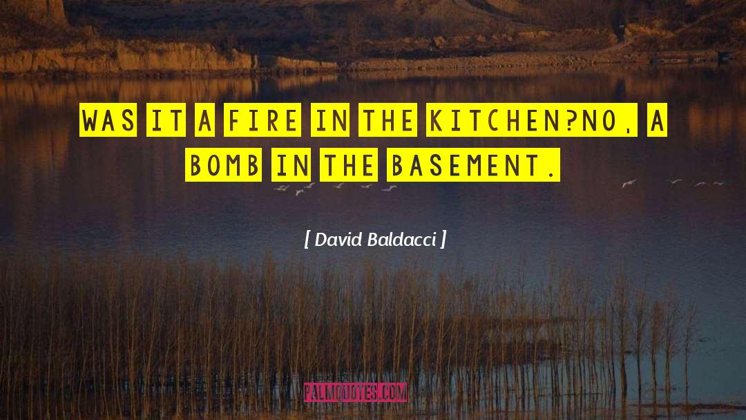 A Bomb quotes by David Baldacci