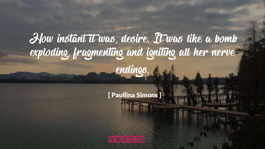 A Bomb quotes by Paullina Simons