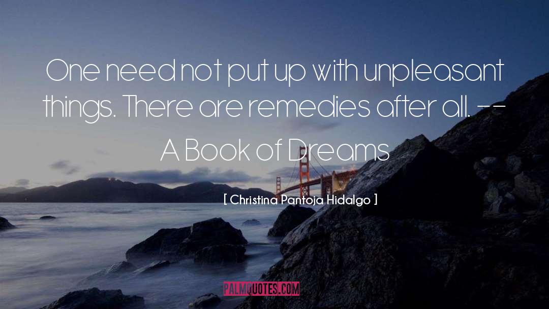 A Book Of Dreams quotes by Christina Pantoja Hidalgo