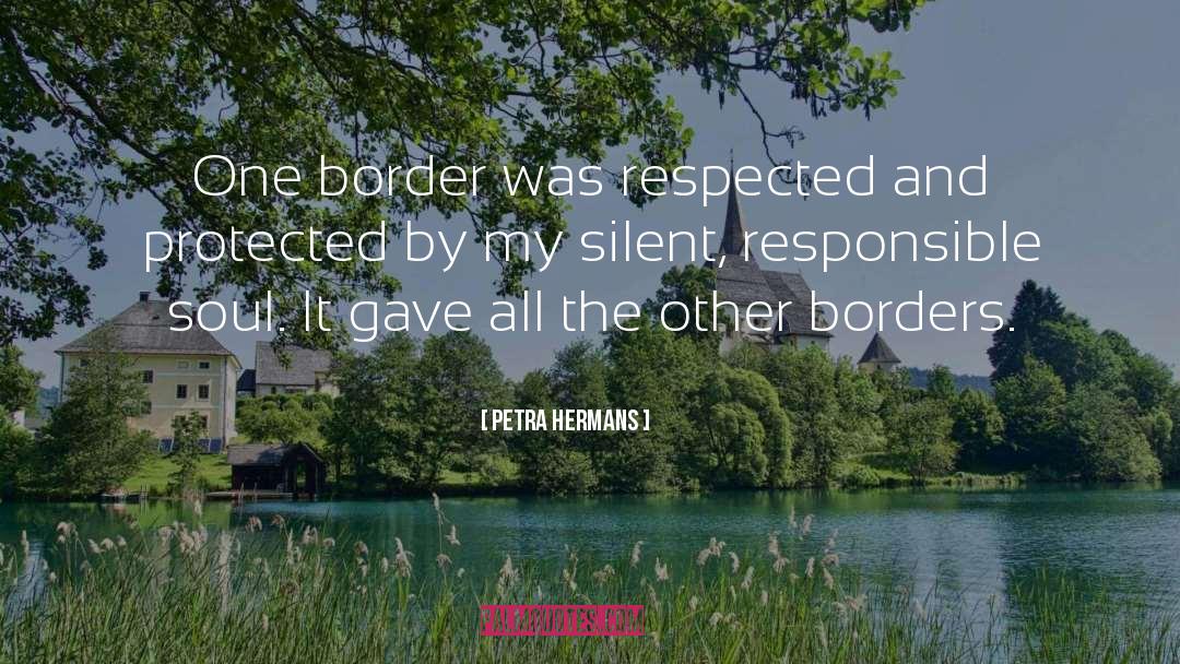 A Border quotes by Petra Hermans