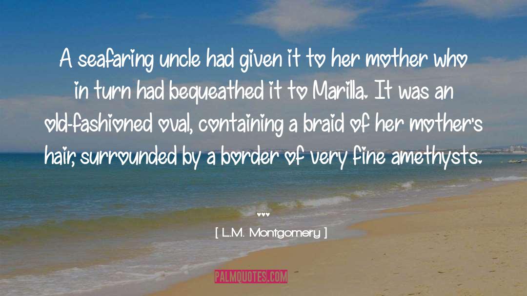 A Border quotes by L.M. Montgomery