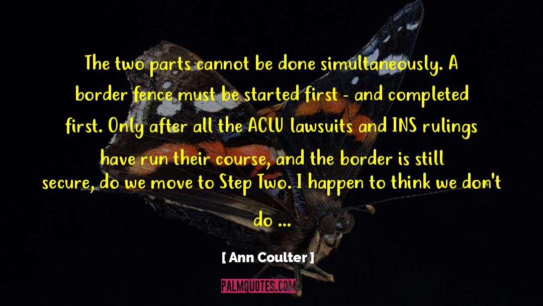A Border quotes by Ann Coulter