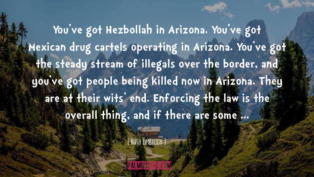 A Border quotes by Rush Limbaugh