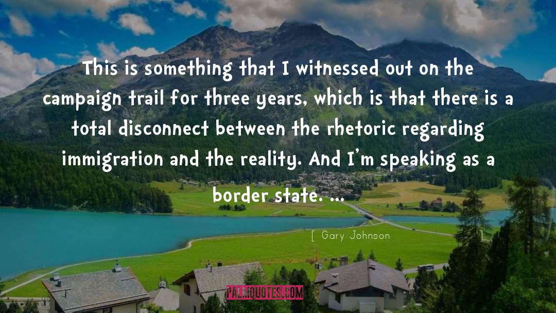A Border quotes by Gary Johnson