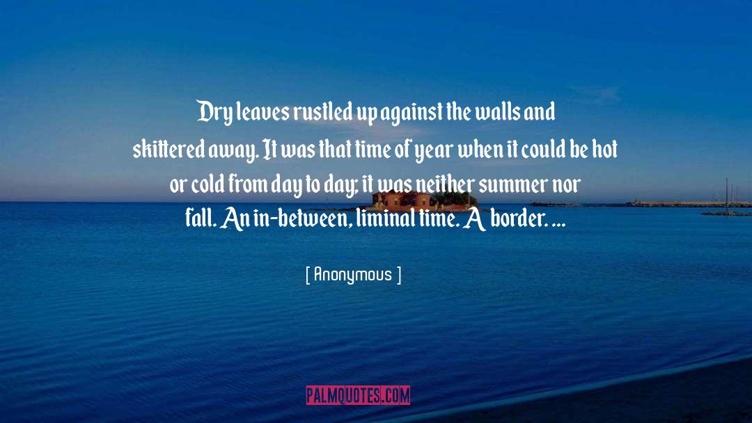 A Border quotes by Anonymous