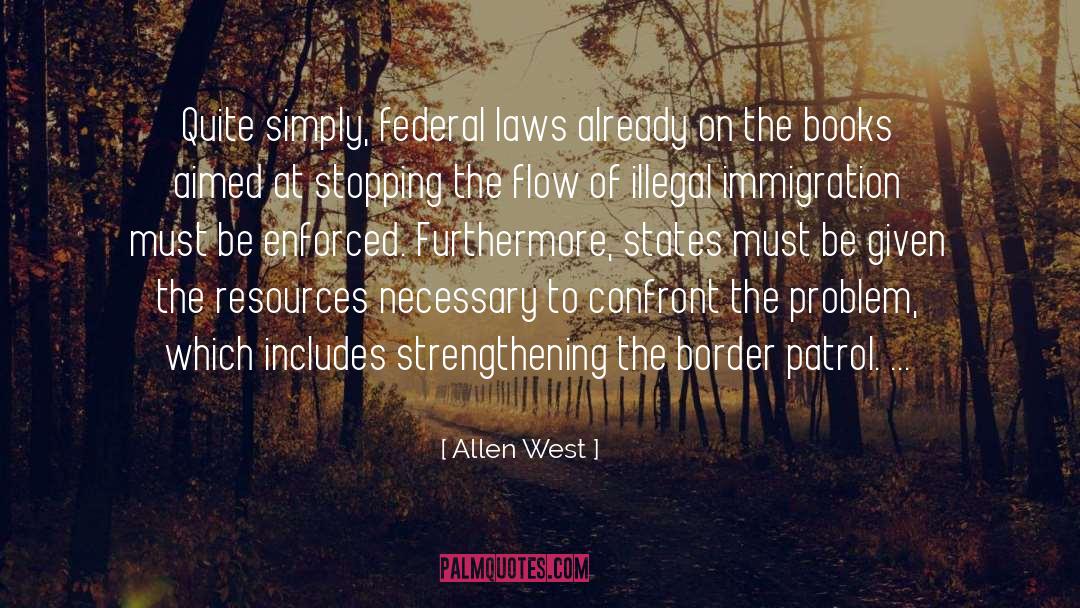 A Border quotes by Allen West