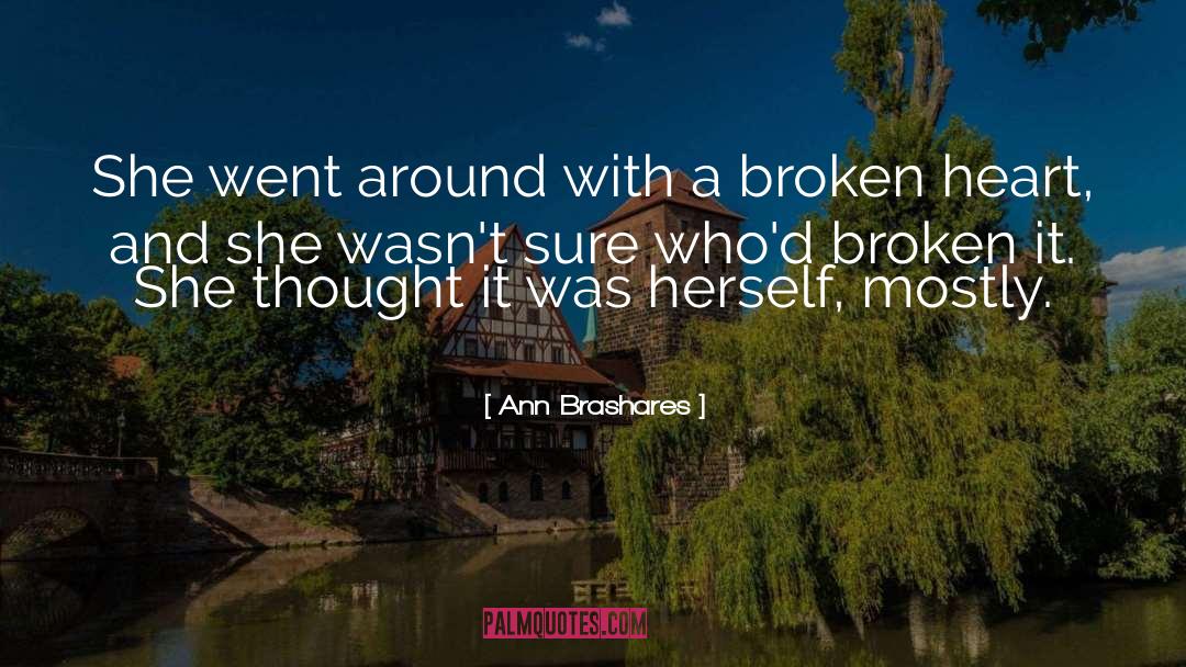 A Broken Heart quotes by Ann Brashares