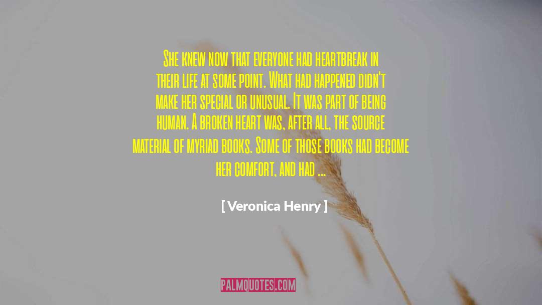 A Broken Heart quotes by Veronica Henry