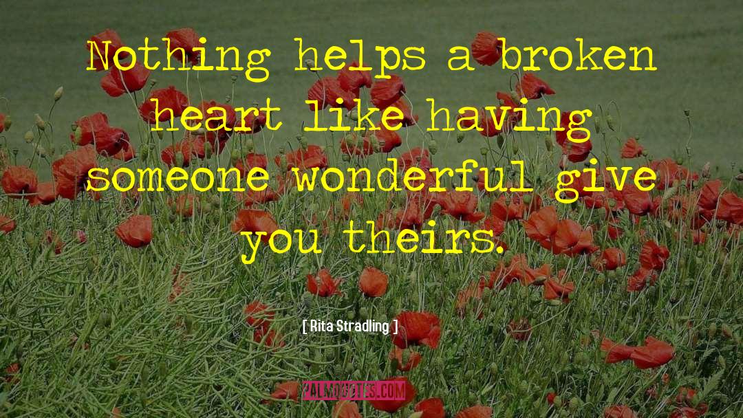 A Broken Heart quotes by Rita Stradling