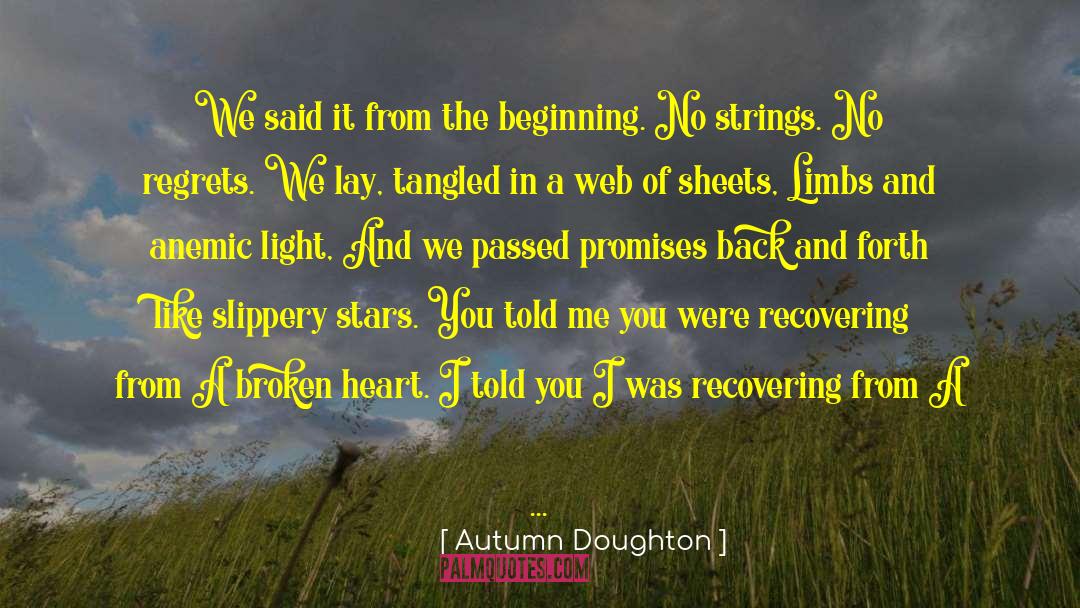 A Broken Heart quotes by Autumn Doughton