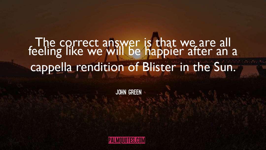A Cappella quotes by John Green