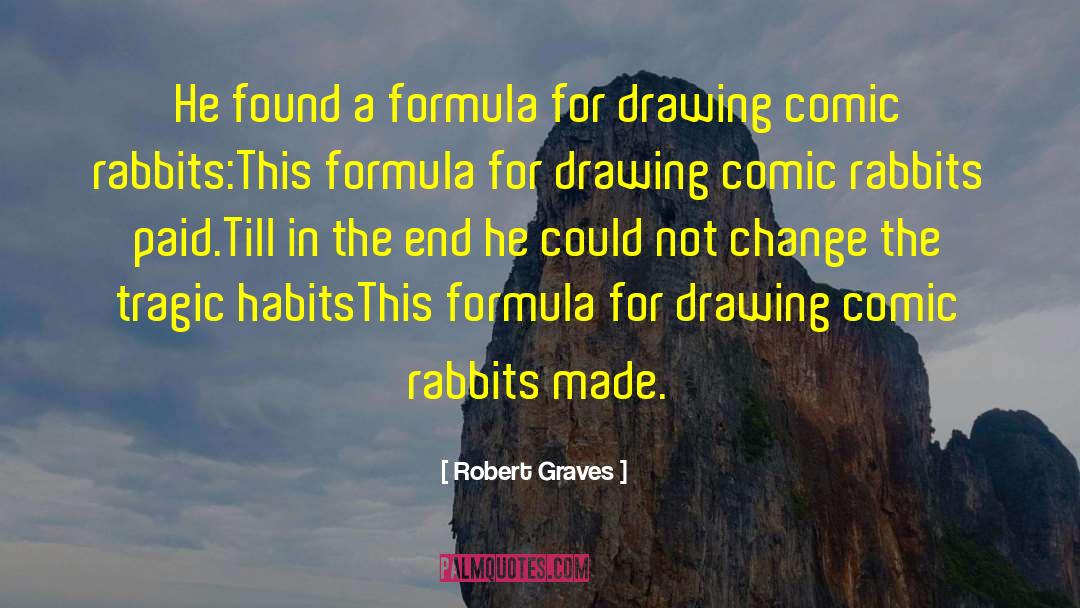 A Change In Thought quotes by Robert Graves