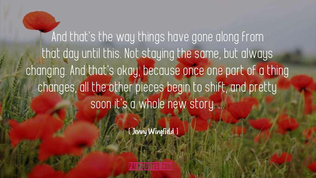 A Changing World quotes by Jenny Wingfield