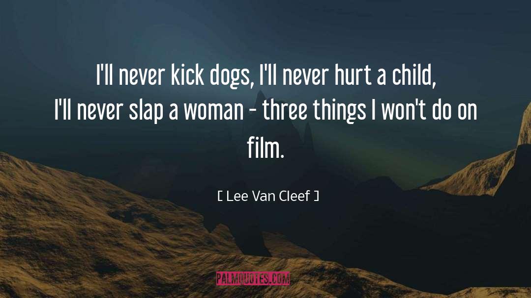 A Child Called It quotes by Lee Van Cleef