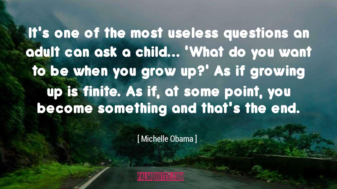 A Child quotes by Michelle Obama