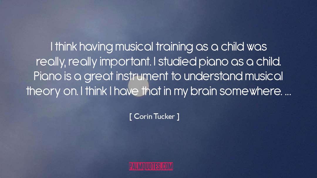 A Child quotes by Corin Tucker